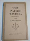 Spisy svatého Františka, zakladatele řádu Bratří menších