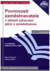 Povinnosti zaměstnavatele v oblasti zdravotní péče o zaměstnance