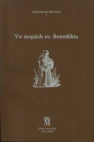 Ve stopách sv. Benedikta