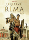 Orlové Říma, kniha I. & II.