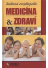 Rodinná encyklopedie medicíny a zdraví