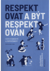 Respektovat a být respektován