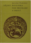 Dějiny Rovenska pod Troskami a okolí