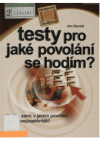 Testy pro jaké povolání se hodím