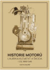 Historie motorů Laurin & Klement a Škoda