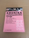 Kronika polistopadového vývoje