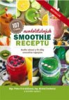 107 neodolatelných smoothie receptů