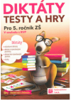 Diktáty testy a hry