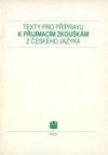Texty pro přípravu k přijímacím zkouškám z českého jazyka