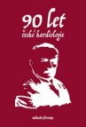 90 let české kardiologie