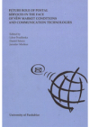 Future role of postal services in the face of new market conditions and communication technologies