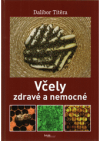 Včely zdravé a nemocné 
