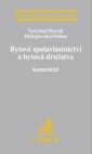 Bytové spoluvlastnictví a bytová družstva. Komentář