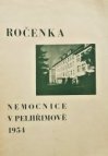 Ročenka nemocnice v Pelhřimově 1954