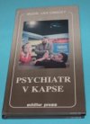 Psychiatr v kapse