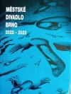 Městské divadlo Brno 2022-2023 
