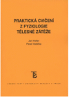 Praktická cvičení z fyziologie tělesné zátěže