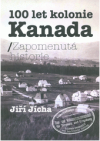 100 let kolonie Kanada