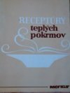 Receptúry teplých pokrmov