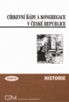 Církevní řády a kongregace v České republice