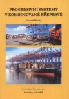 Progresivní systémy v kombinované přepravě