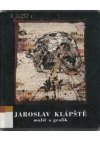 Jaroslav Klápště, malíř a grafik