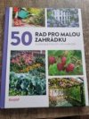 50 rad pro malou zahrádku 