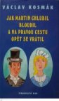 Jak Martin Chlubil bloudil a na pravou cestu opět se vrátil