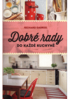 Dobré rady do každé kuchyně