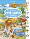 Na cesty – Veľká knižka PRVÉ SLOVÁ