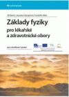 Základy fyziky pro lékařské a zdravotnické obory