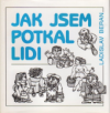 Jak jsem potkal lidi