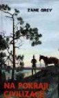 Na pokraji civilizace