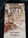 Růže pro Kateřinu