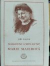 Národní umělkyně Marie Majerová