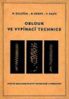 Oblouk ve vypínací technice