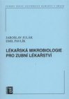Lékařská mikrobiologie pro zubní lékařství