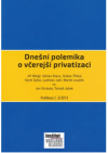 Dnešní polemika o včerejší privatizaci