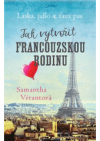Jak vytvořit francouzskou rodinu
