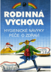 Rodinná výchova pro 5.-9. ročník základní školy