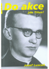 Do akce jde Titus!