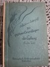 Die geistigen Grundlagen des Lebens (Erster Teil).