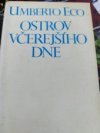 Umberto Eco Ostrov včerejšího dne 