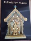 Relikviář sv. Maura