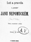 Lež a pravda o "svatém" Janu Nepomuckém