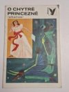 O chytré princezně [a jiné pohádky]