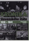 Kronika Slovenského štátu 1939-1941