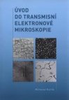 Úvod do transmisní elektronové mikroskopie