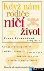 Když nám rodiče ničí život