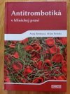 Antitrombotiká v klinickej praxi